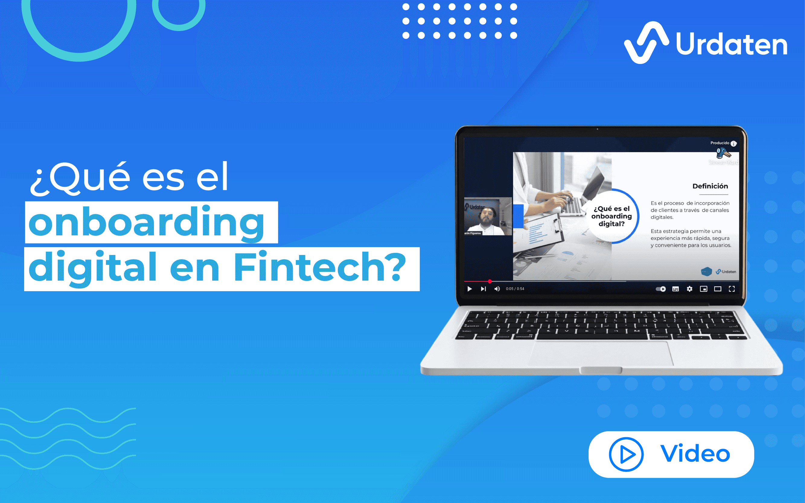 ¿Qué es el onboarding digital en Fintech?